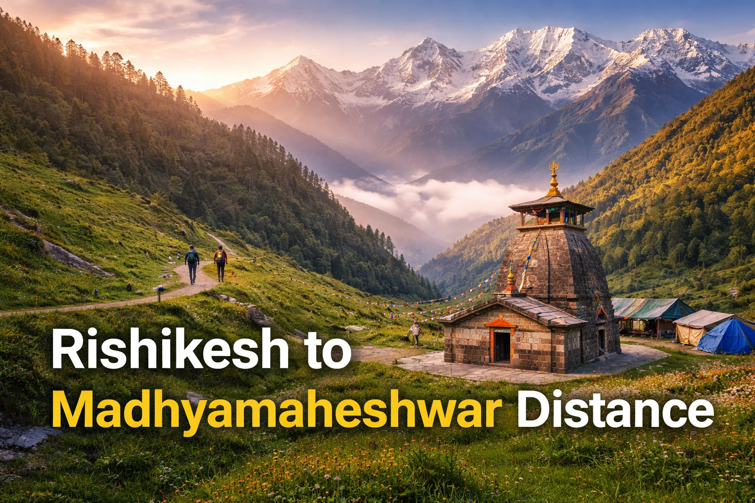 Rishikesh to Madhyamaheshwar Distance