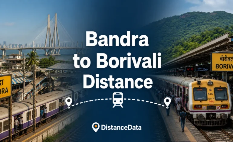 Bandra to Borivali Distance: Local Train, Road & Travel Time